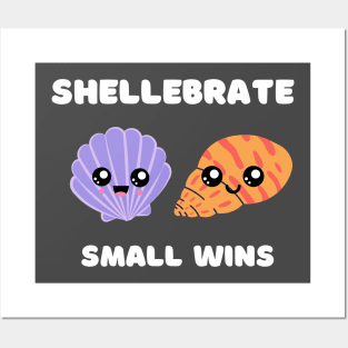 Animal pun shellebrate small wins Posters and Art